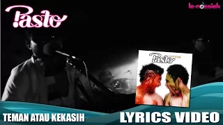 Download Pasto - Teman Atau Kekasih [Official Lyric Video] MP3