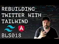 Rebuilding the Twitter UI with Tailwind - BLS018 BEEMAN DEV LIVE STREAM