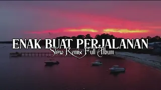 Download Enak buat Perjalanan - Slow remix full album - abs project MP3