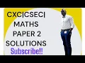 CXC CSEC MATHS 2024 PAPER 2 SOLUTIONS LINEAR PROGRAMMING CXC CSEC LINEAR PROGRAMMING