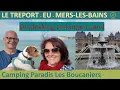 Download Lagu #38-NL 🇨🇵Le Tréport, Mers-les-Bains en verborgen parel Eu - Camping Paradis Les Boucaniers