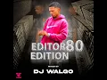 Download Lagu EDITOR EDITION 80 MIXED BY DJ WALGO 2025