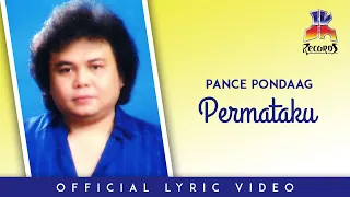 Download Pance Pondaag - Permataku (Official Lyric Video) MP3