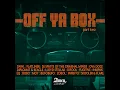 Download Lagu BufoBufo -- Off Ya Box 2 (promo mix)