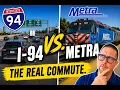 I-94 vs Metra The Real Kenosha to Chicago Commute Test