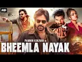 Download Lagu Pawan Kalyan's BHEEMLA NAYAK - Full Hindi Dubbed Movie | Rana Daggubati, Nithya | South Action Movie