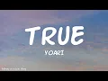 Download Lagu TRUE - YOARI \