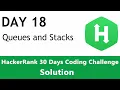 Day 18 - Queues and Stacks with Python Implementation
