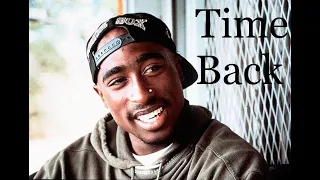 2Pac Time Back Slow Version Bad Style 
