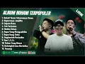 Download Lagu LAGU ROHANI GMS LIVE, UNDVD WORSHIP \u0026 NDC WORSHIP FULL ALBUM PILIHAN TERBAIK 2025 (LIRIK)