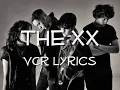 The XX - VCR Lyrics