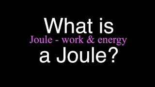 Download What is a Joule An Explanation MP3