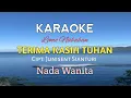 Download Lagu TERIMA KASIH TUHAN - Lomo Nababan [Karaoke Version - Nada Wanita]