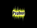 Psybot - Free like the wind