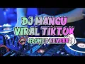 Download Lagu DJ MANGU VIRAL TIKTOK - POP SLOWED REVERB REMIX FULL BASS