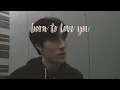 Download Lagu treasure bang yedam - born to love you (unreleased song) cut edit.