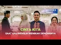 Download Lagu CINTA KITA EPISODE 6 - SAAT KAU MEMILIH MENIKAH DENGANNYA