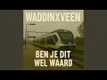 Lagu Waddinxveen ben je dit wel waard?