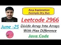 Divide Array Into Arrays With Max Difference Leetcode 2966 Java Code Developer Coder