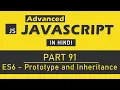 Advanced JavaScript Tutorial in Hindi Part 91 - Prototype and Prototypal Inheritance in JavaScript