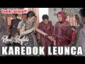 RIKA RAFIKA || KAREDOK LEUNCA live