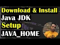 How to Download Install Java JDK How to set up Environment Variable JAVA - HOME Class
