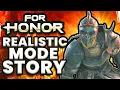 I Finally Played the For Honor Campaign on REALISTIC Difficulty