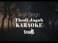 Lagu Thodi Jagah - Arijit Singh | Karaoke