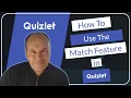 Quizlet 10 - How To Use The Match Feature