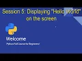 Python for Beginners Displaying Hello World on the screen