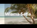 Download Lagu Wiama Setia