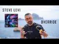 Steve Levi - Override (Official Music Video)