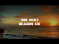 Lirik Four United || Gelahang Beli
