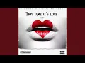 Download Lagu This Time It's Love (Special Amapiano Remix)