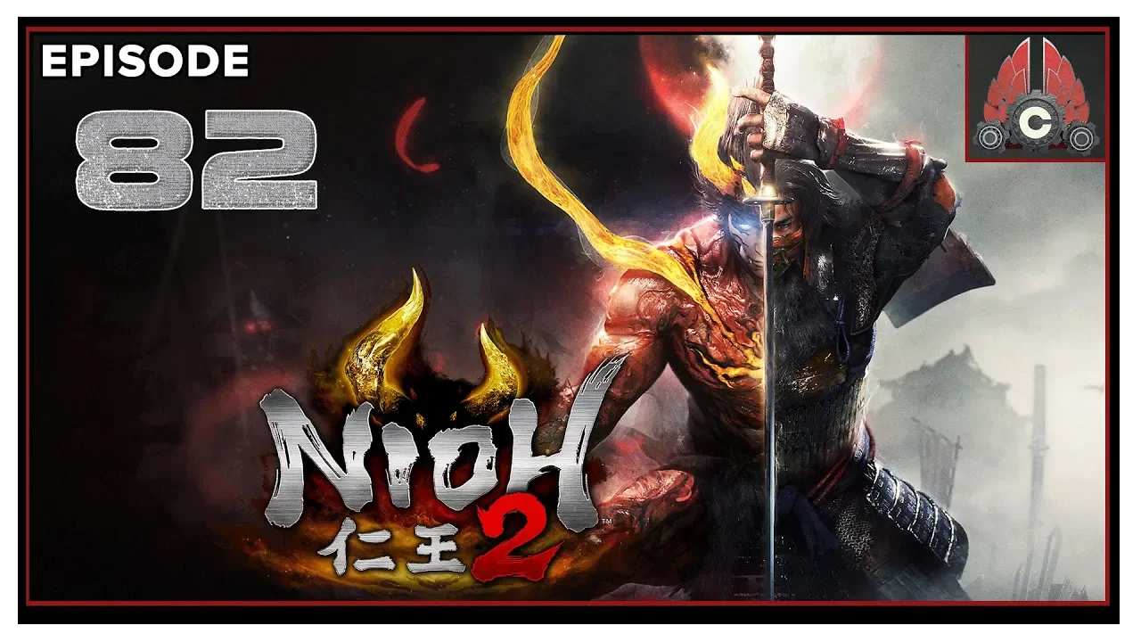 Let's Play Nioh 2 With CohhCarnage - Episode 82