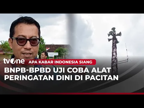 BNPB dan BPBD Uji Coba Early Warning System di Pacitan