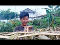 Download Lagu surya rai in the village with his family  ||  weaving bamboo basket @Ritarojan