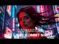 Kannadiss - DIE LIEBE KOMMT NICHT AUS BERLIN
