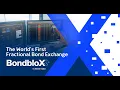 BondbloX The World s First Fractional Bond Exchange