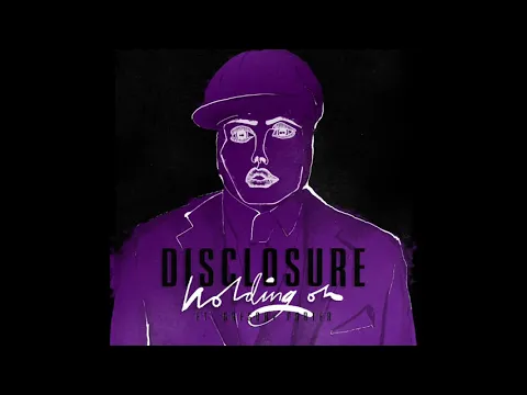 Download MP3 Disclosure - Holding On ft. Gregory Porter(Audio)