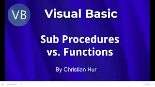 Visual Basic Programming - Sub Procedures vs Functions