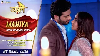 mahiya full song udann sapnon ki original soundtrack sukor colors tv adil prashant