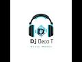 Download Lagu Dj Deco T Deep house mix