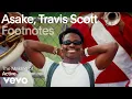 Download Lagu Asake, Travis Scott - The Making of \