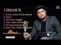 KUMPULAN LAGU TERBAIK VIRGOUN || ALBUM VIRGOUN || Surat Cinta Untuk Starla