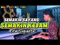 Download Lagu SEMAKIN SAYANG SEMAKIN KEJAM - RITA SUGIARTO ( COVER DANGDUT ORGEN TUNGGAL 2025 )