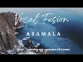 Download Lagu Vocal_Fusion_Asamala