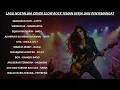 Lagu LAGU NOSTALGIA COVER SLOW ROCK - penyemangat dan teman kerja (letto, peterpan, vierra, ungu, radja)