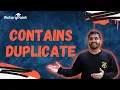 Contains Duplicate Problem Detailed Explanation and Code Java LeetCode 217