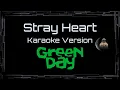 Download Lagu Green Day • Stray Heart (CC) 🎤 [Karaoke] [Instrumental]